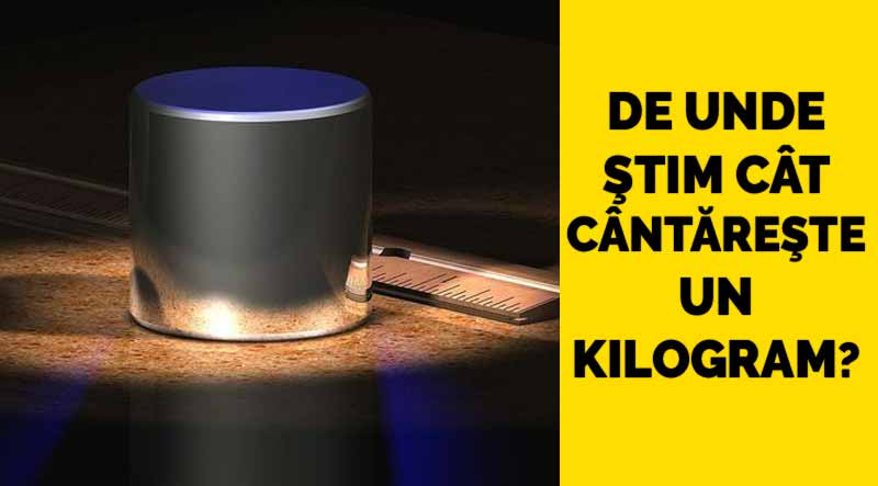 cum se stabileste cat cantareste un kilogram