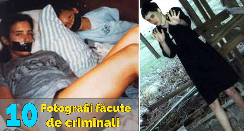 fotografii facute de criminali