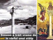 Sfântul Simeon Stâlpnicul, cel care a trăit timp de 37 de ani pe un stâlp simeon stâlpnicul