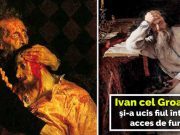 Ivan cel Groaznic, primul Ţar al Rusiei şi originea renumelui său ivan cel groaznic